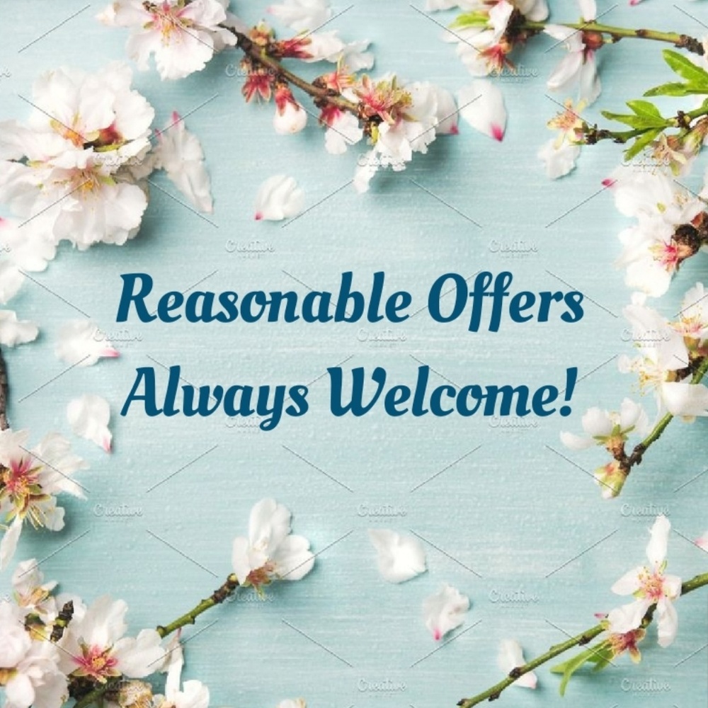 Reasonable Offers Welcome!